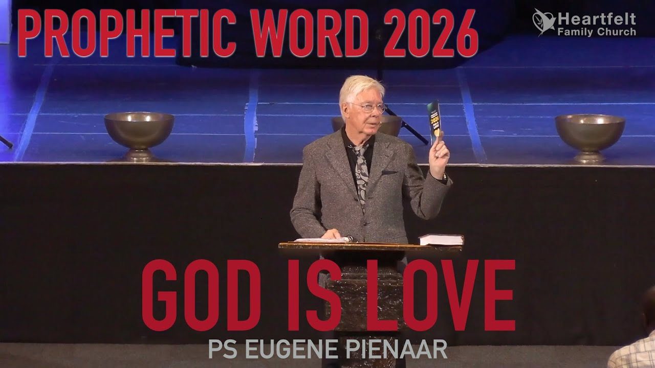 HF 2026/01/18 GOD IS LOVE - Prophetic Word 2026