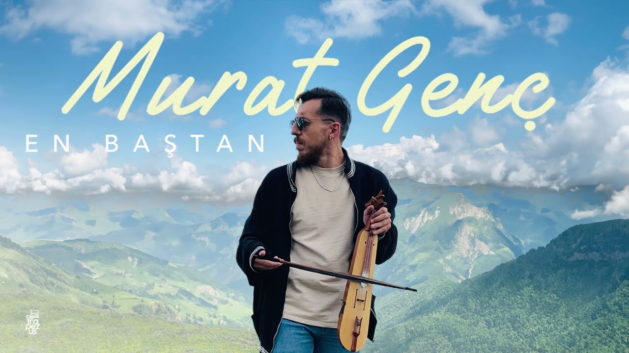 Murat Genç - En Baştan - (Official Audio Video)