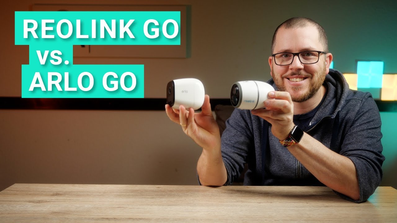 Arlo Go vs. Reolink Go - Zwei Überwachungskameras mit SIM-Karte im Vergleich