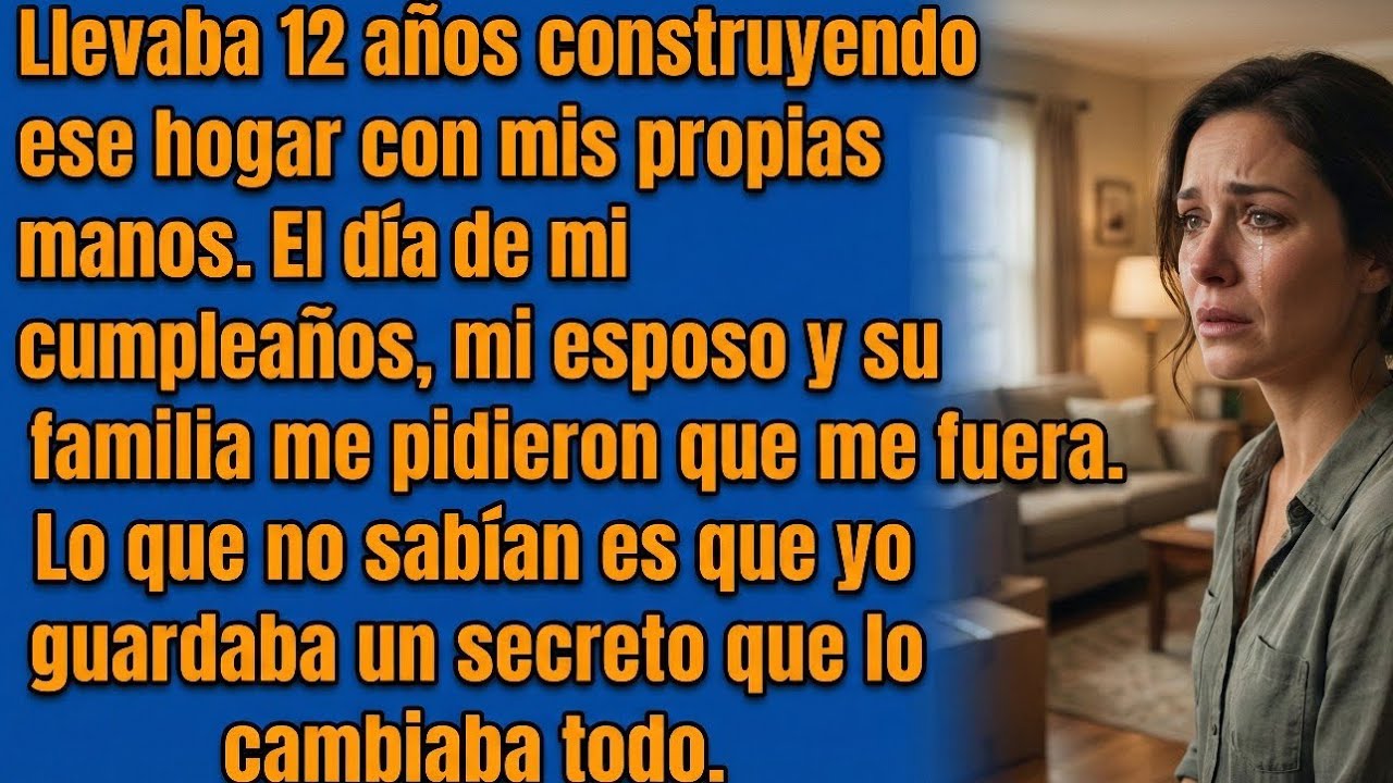Me expulsaron de mi propia casa el día de mi cumpleaños… pero cometieron un grave error