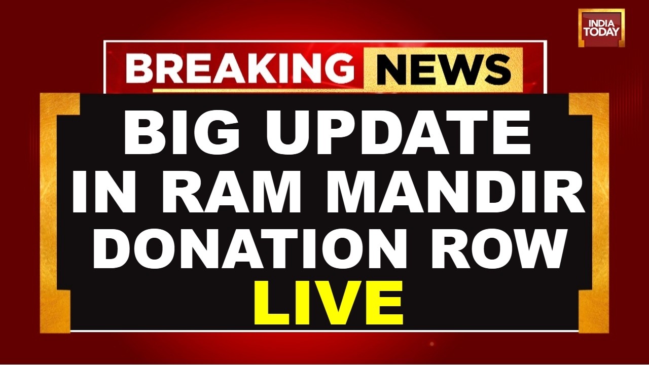 Ram Mandir Donation Row LIVE: New Details Emerge in Ram Mandir Theft Row | India Today Live