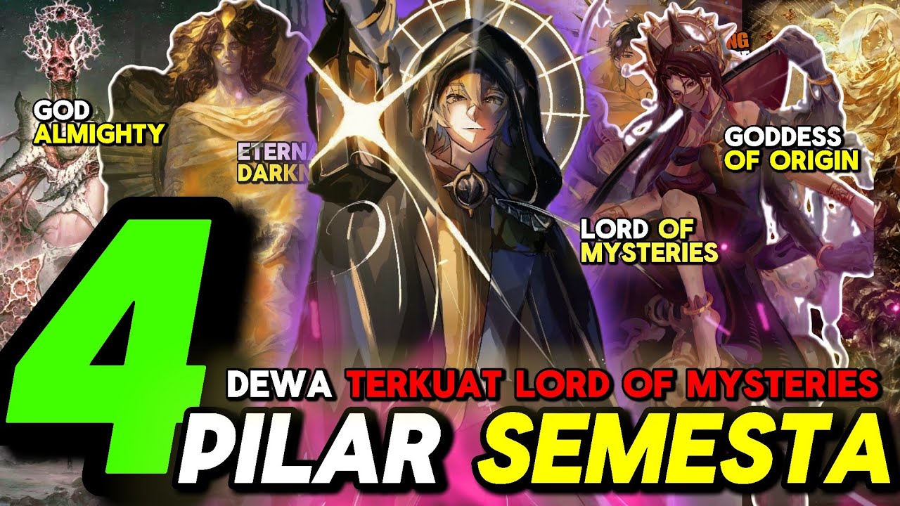 3 PILAR ALAM SEMESTA DI LORD OF MYSTERIES