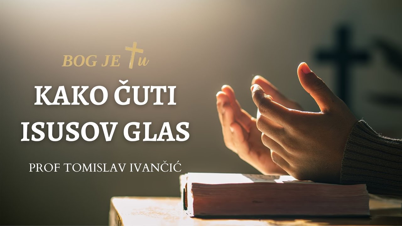 Kako čuti Isusov glas - Tomislav Ivančić