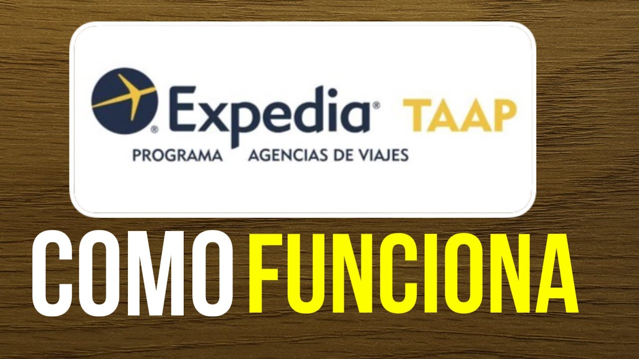 ✅C&oacute;mo FUNCIONA EXPEDIA TAAP (Gu&iacute;a Para Principiantes)🔴