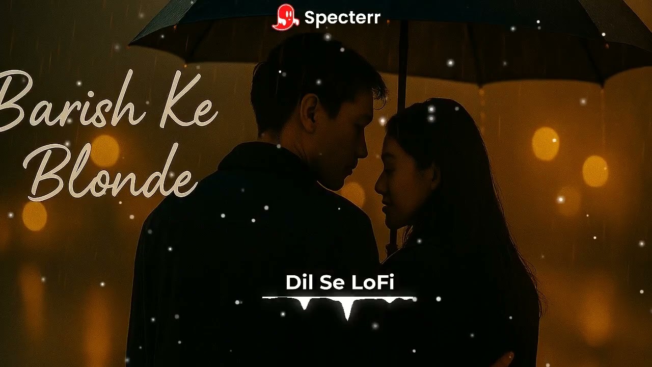 Barish Ki Boondein |Romantic Lo-fiSong |Rainy Vibes |Dilselofi_200