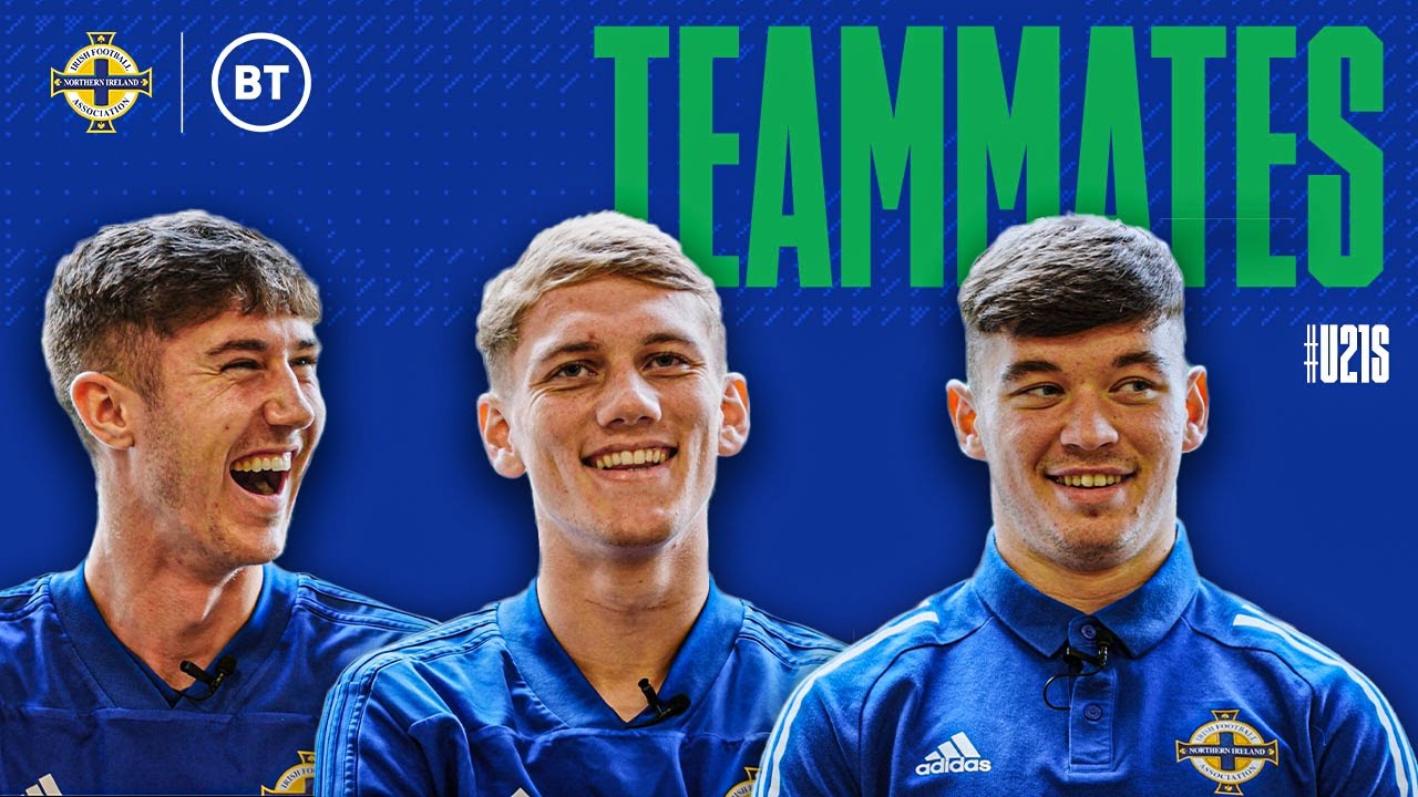 U21 Teammates - Ethan Galbraith, Chris Conn-Clarke & Trai Hume