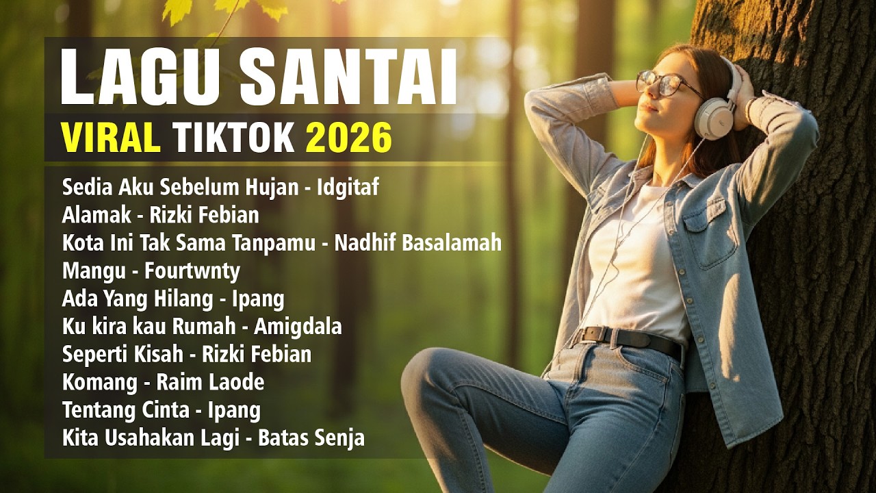 Pop Indonesia 2026 Yang Bikin Tenang Hati  Komang, Ku Kira Kau Rumah, Mangu