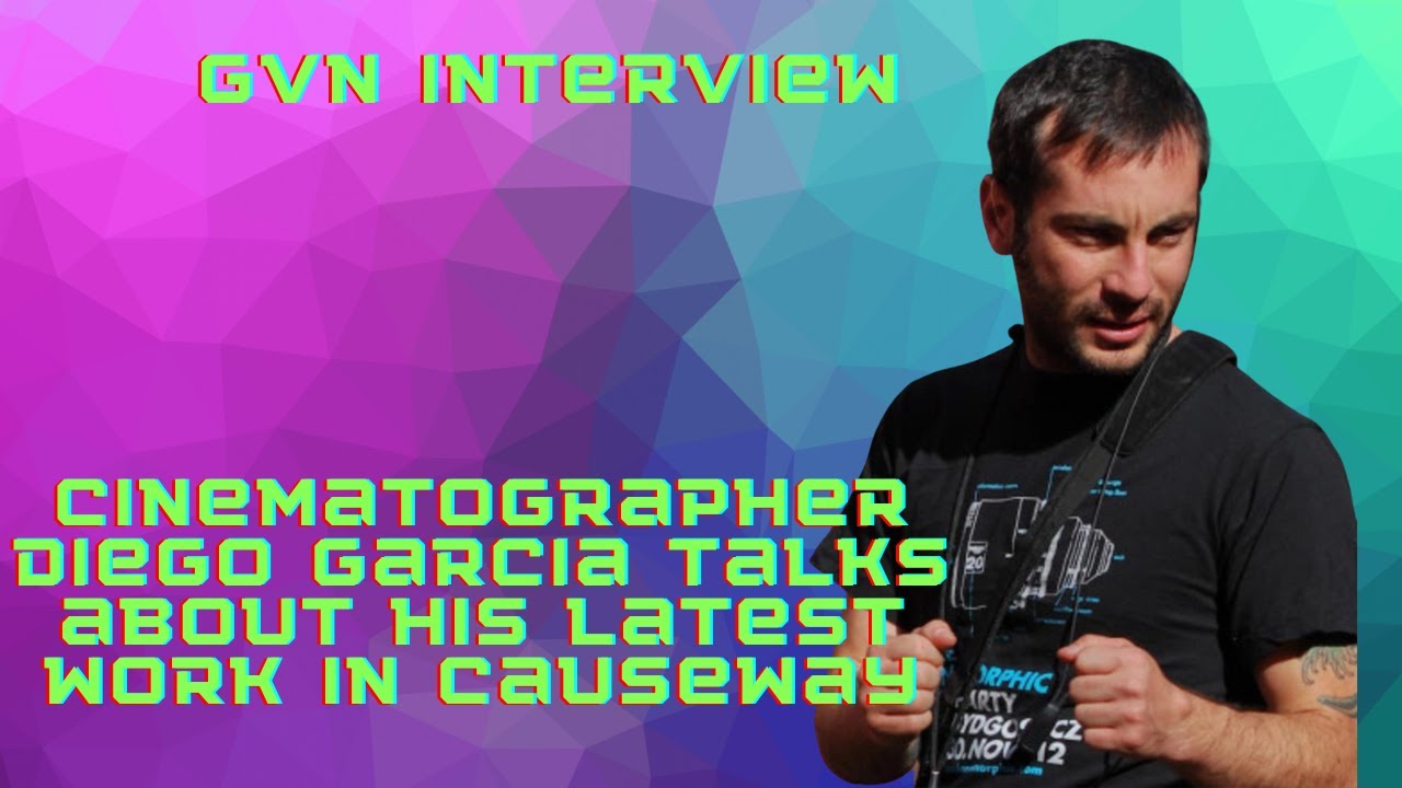 GVN Interview With 'Causeway' Cinematographer Diego Garcia