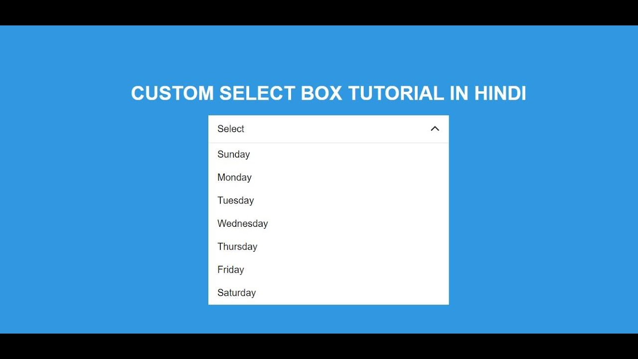 Design A Custom Select Box Using HTML, CSS & JQUERY. Custom Select Box Tutorial in Hindi @rinkuverma