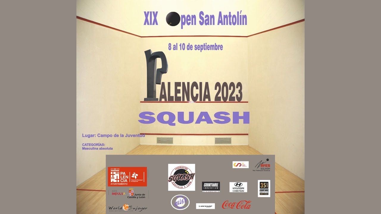 XIX OPEN SAN ANTOLÍN - PALENCIA 2023 SQUASH