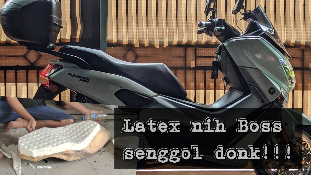 Pasang Busa Latex dan Mbtech Carerra di Nmax Old