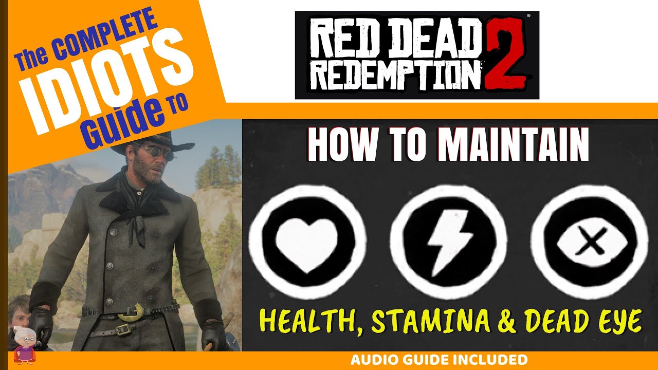 How to maintain your CORES - Full Audio Guide - Idiots Guide to RDR2