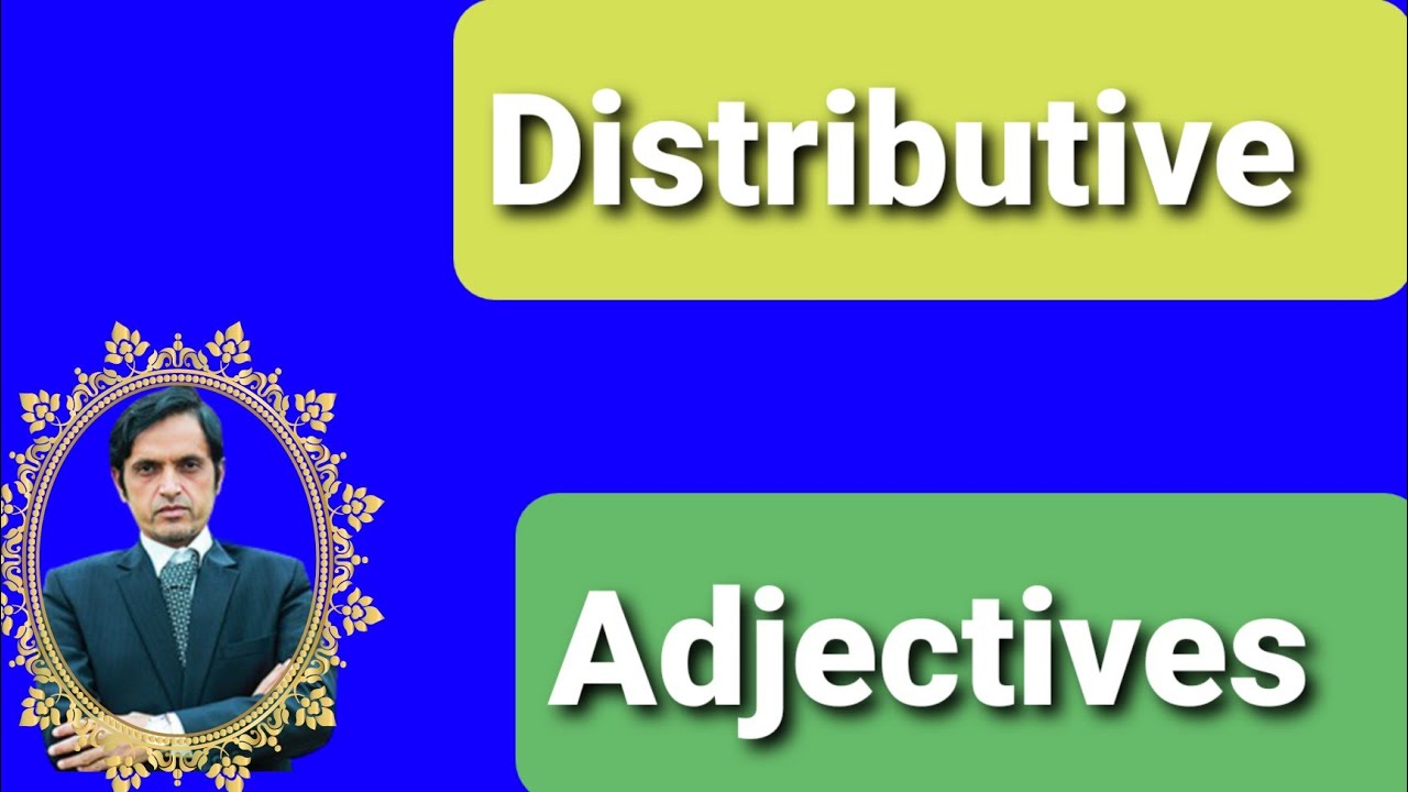 Distributive Adjectives|9th English Grammar| 10th English Grammar| Grammar for Afghani Students
