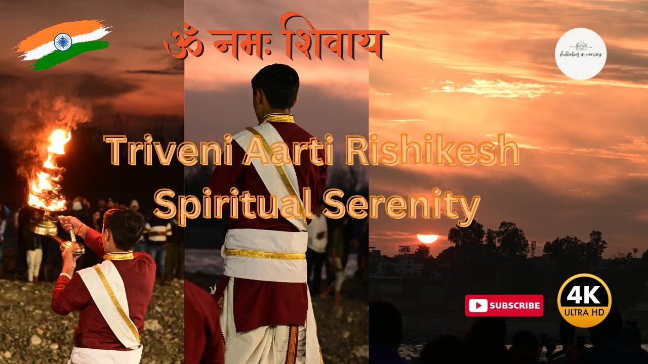 🚩 Triveni Aarti Rishikesh in Stunning 4K | Spiritual Serenity by Shutterbug in Norway