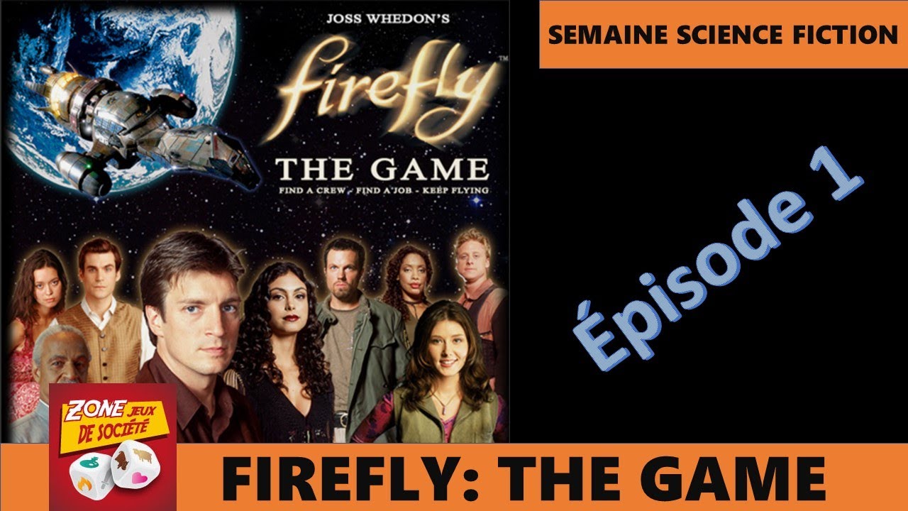 Semaine thématique Science-Fiction - Firefly - Épisode 1