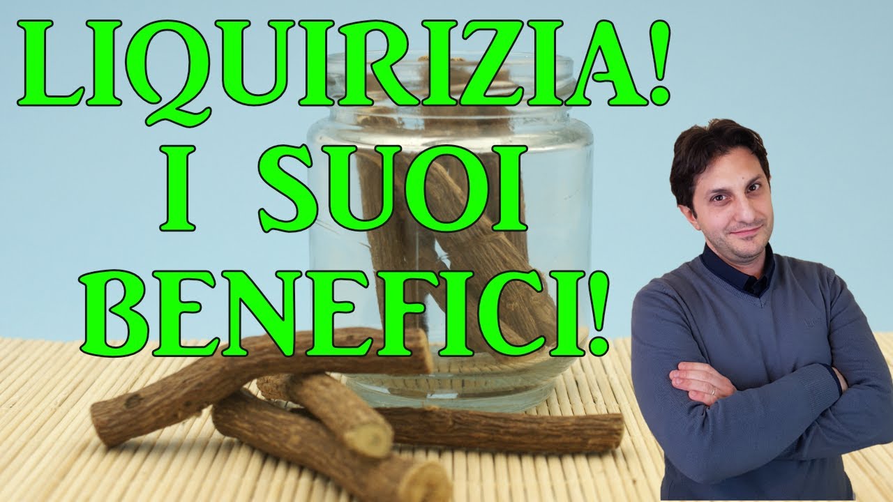 LIQUIRIZIA E SUOI BENEFICI. Scopriamo tutto su questa buonissima pianta