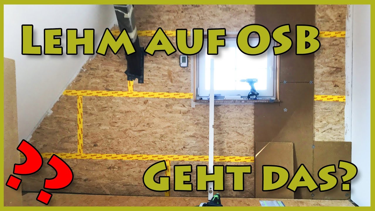 Lehm auf OSB, geht das?