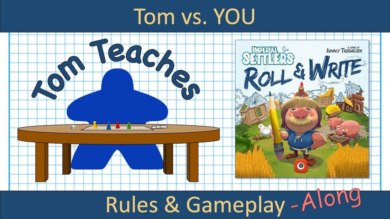 Tom Teaches Imperial Settlers Roll & Write (Rules Overview & Gameplay Along)