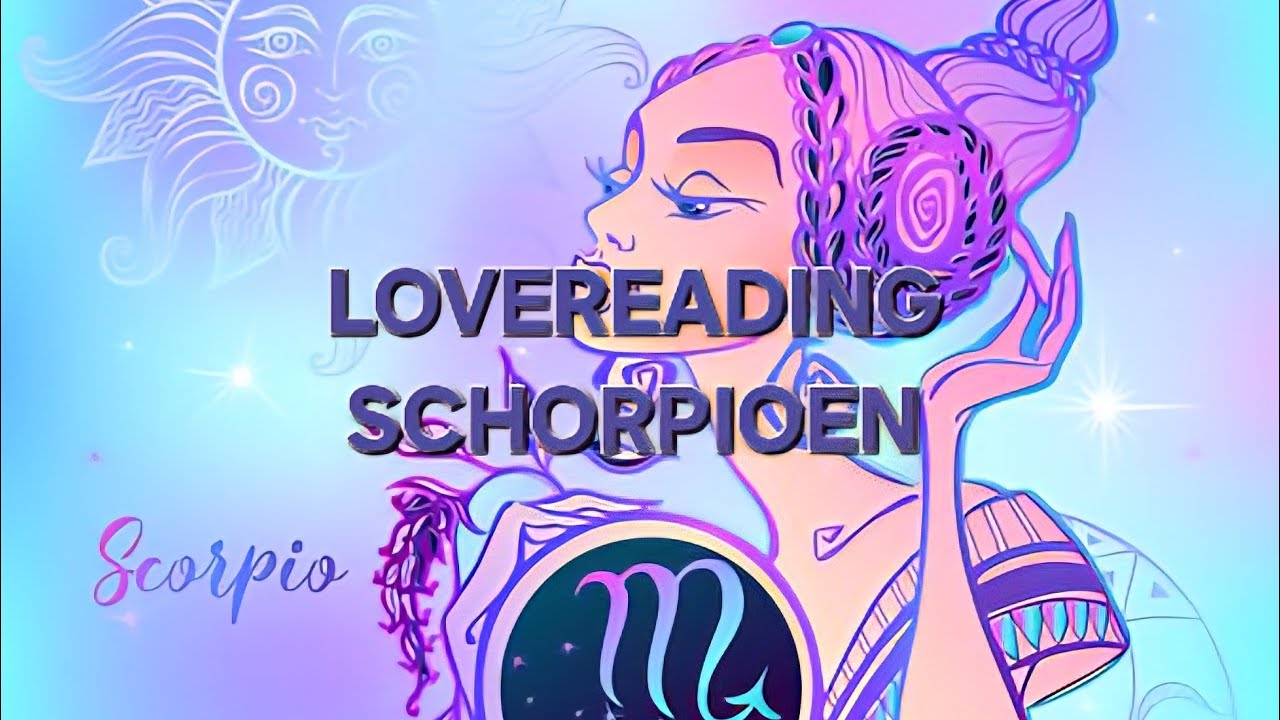 SCORPIO/SCHORPIOEN(NL)LOVEREADING healing through change!