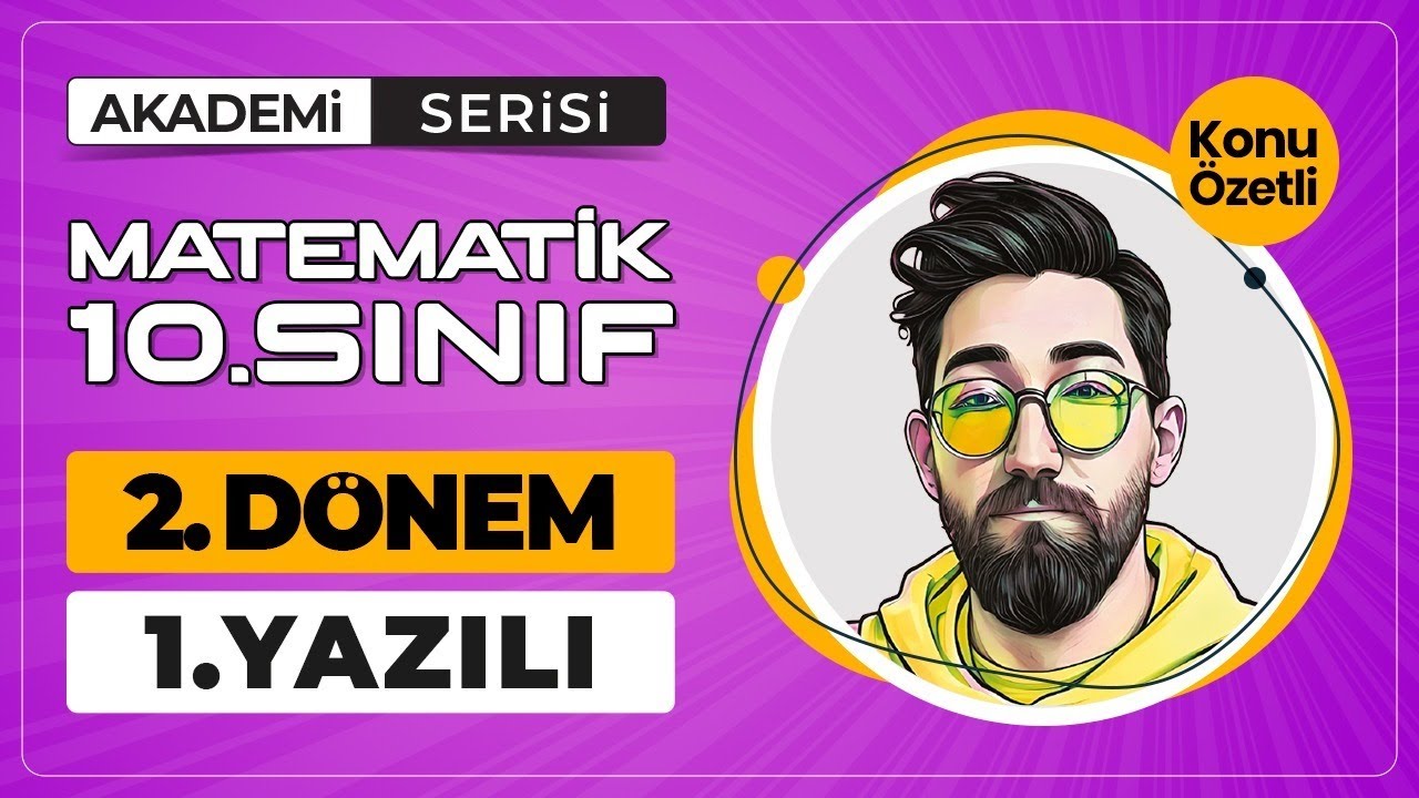 10.Sınıf 2.Dönem 1.Yazılı Soruları | Akademi Serisi | Konu Özetli | Ücretsiz PDF #matematikyazılı