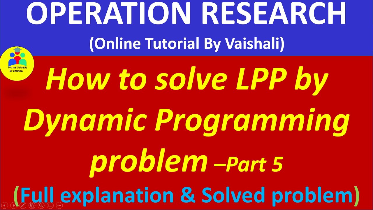 Solve LPP  by  dynamic programming| Linear Programming solution by Dynamic Programming .