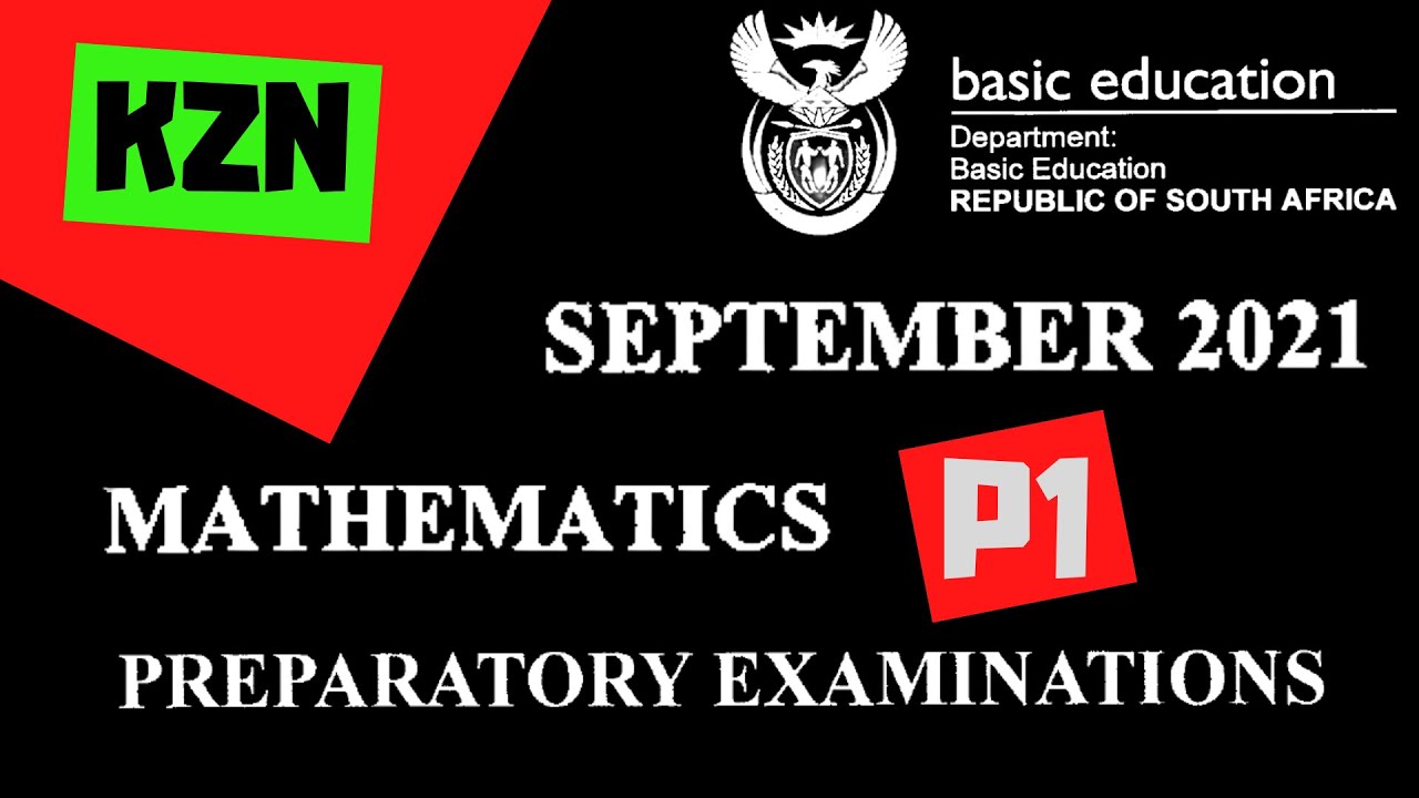 KZN Math grade 12 September Paper 1 Prelim 2021 memo  by @BrightYoungBrains