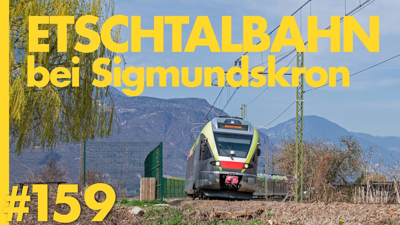 #159 Regionalverkehr im kurvenreichen Etschtal