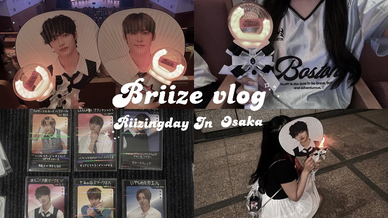 [briize vlog] RIIZING DAY IN OSAKA初めて生でRIIZEを拝めた日✧˖°.
