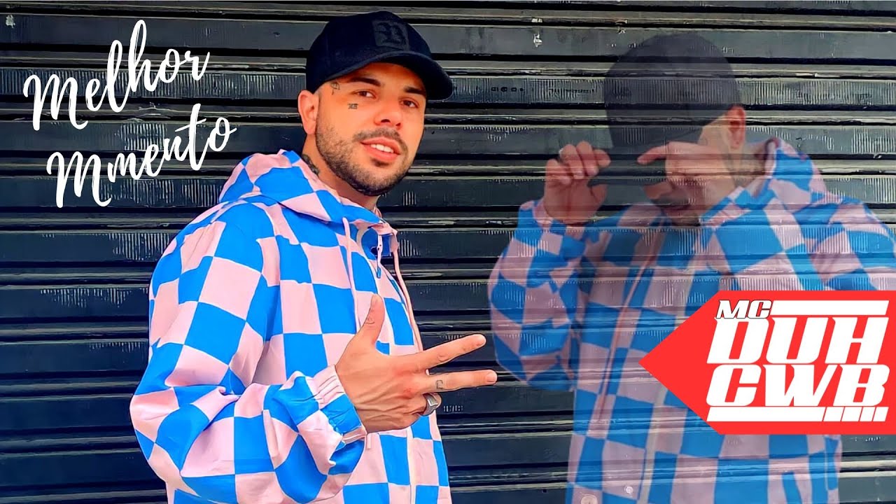 MELHOR MOMENTO - MC Duh CWB Prod. Vittin GS