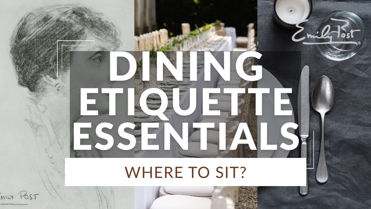 Table Manners - Where to Sit at the Table #tablemanners #etiquetteexpert