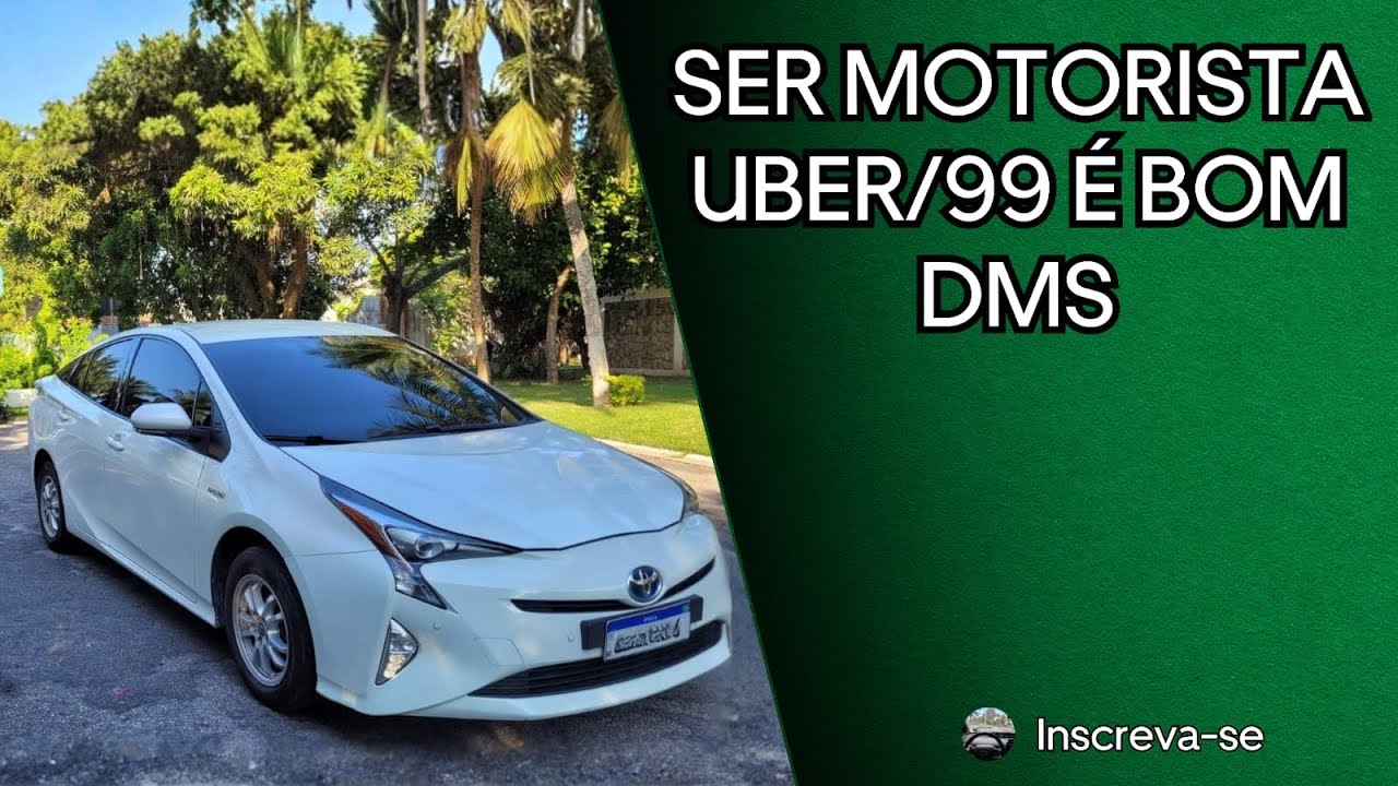 AQUELA SEGUNDA PERFEITA QUE ILUDE MUITO MOTORISTA UBER/99 DE TOYOTA PRIUS 