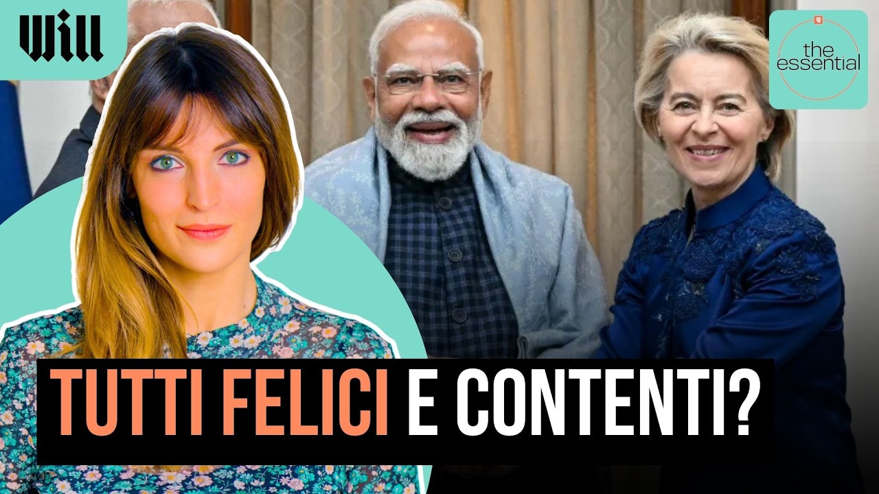 L'Unione europea ha firmato un AMPIO accordo commerciale con l'INDIA | The Essential