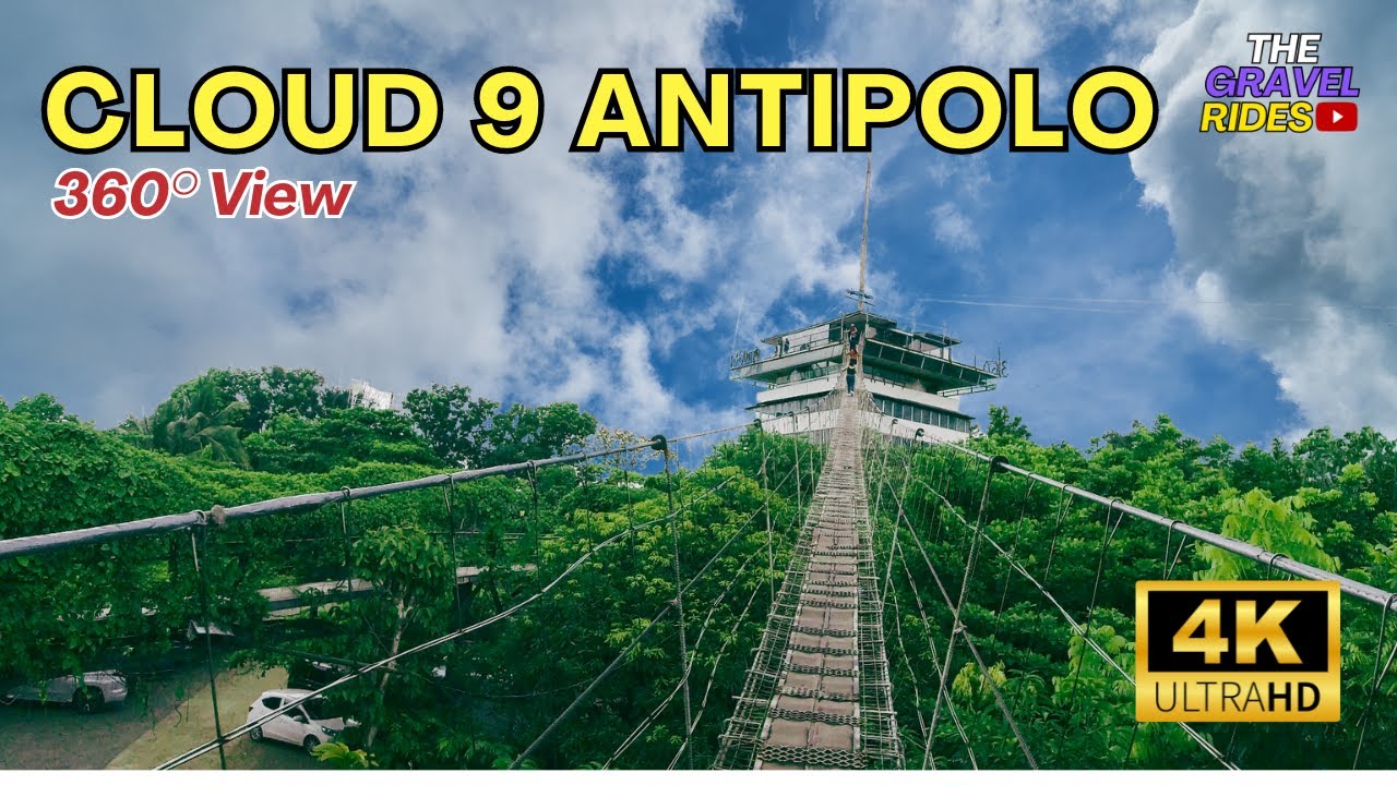 Cloud 9 360&deg; View | Antipolo Rizal | Walking Tour | June 2024