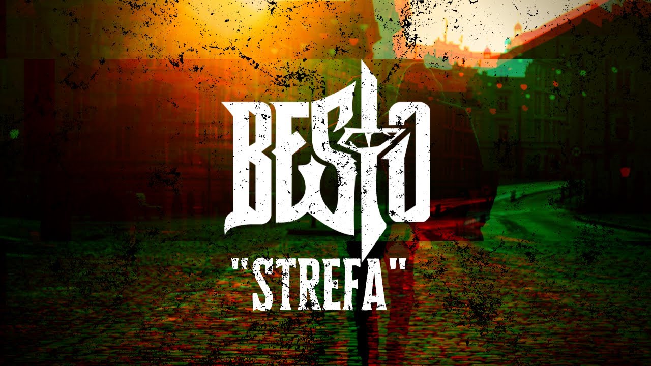 Besto - Strefa (Official Music Video)