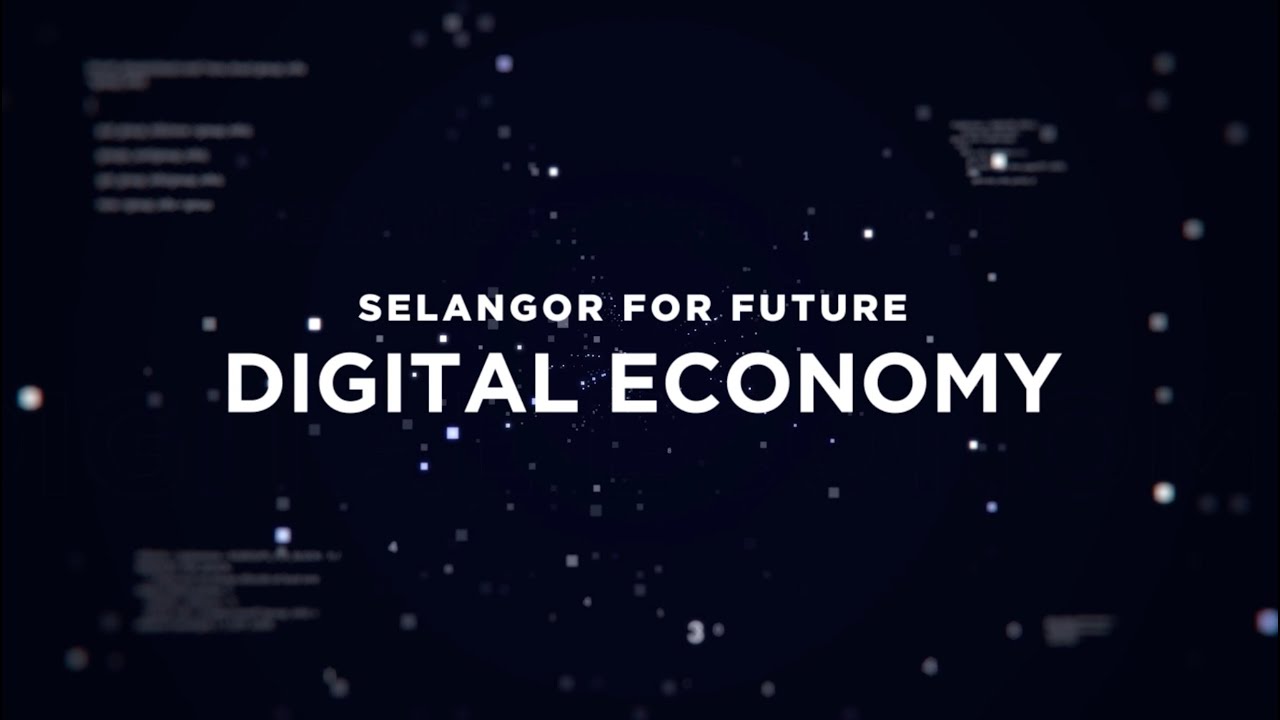 Selangor for Future EP2: Digital Economy