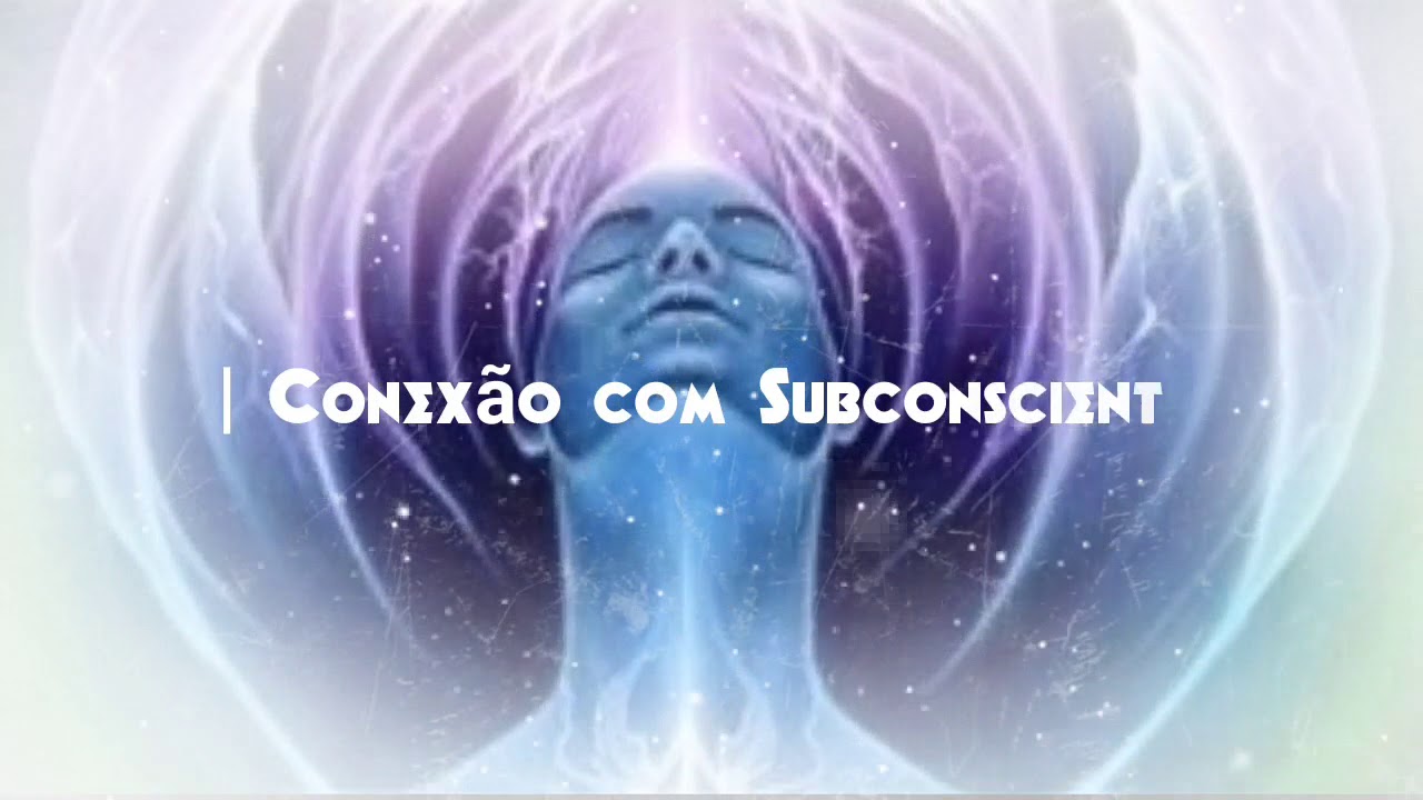 Remover Bloqueios e Fortalecer  Conex&atilde;o com  Subconsciente