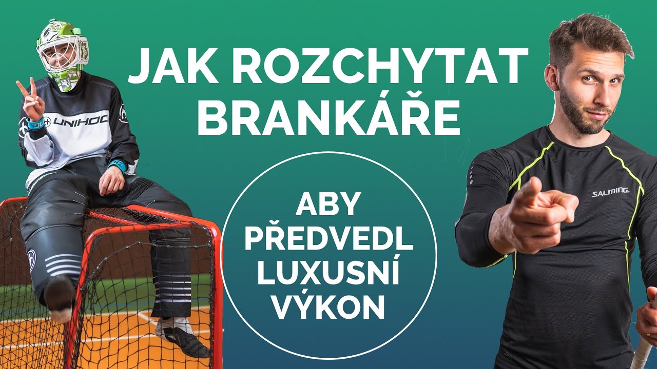 JAK ROZCHYTAT BRANKÁŘE, aby předvedl luxusní výkon ⭐️ Florbal návod ✌️