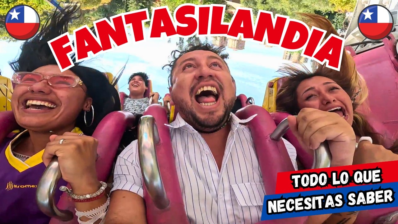 ¿VALE LA PENA FANTASILANDIA? 🎢🔥 LAS MEJORES ATRACCIONES DE CHILE