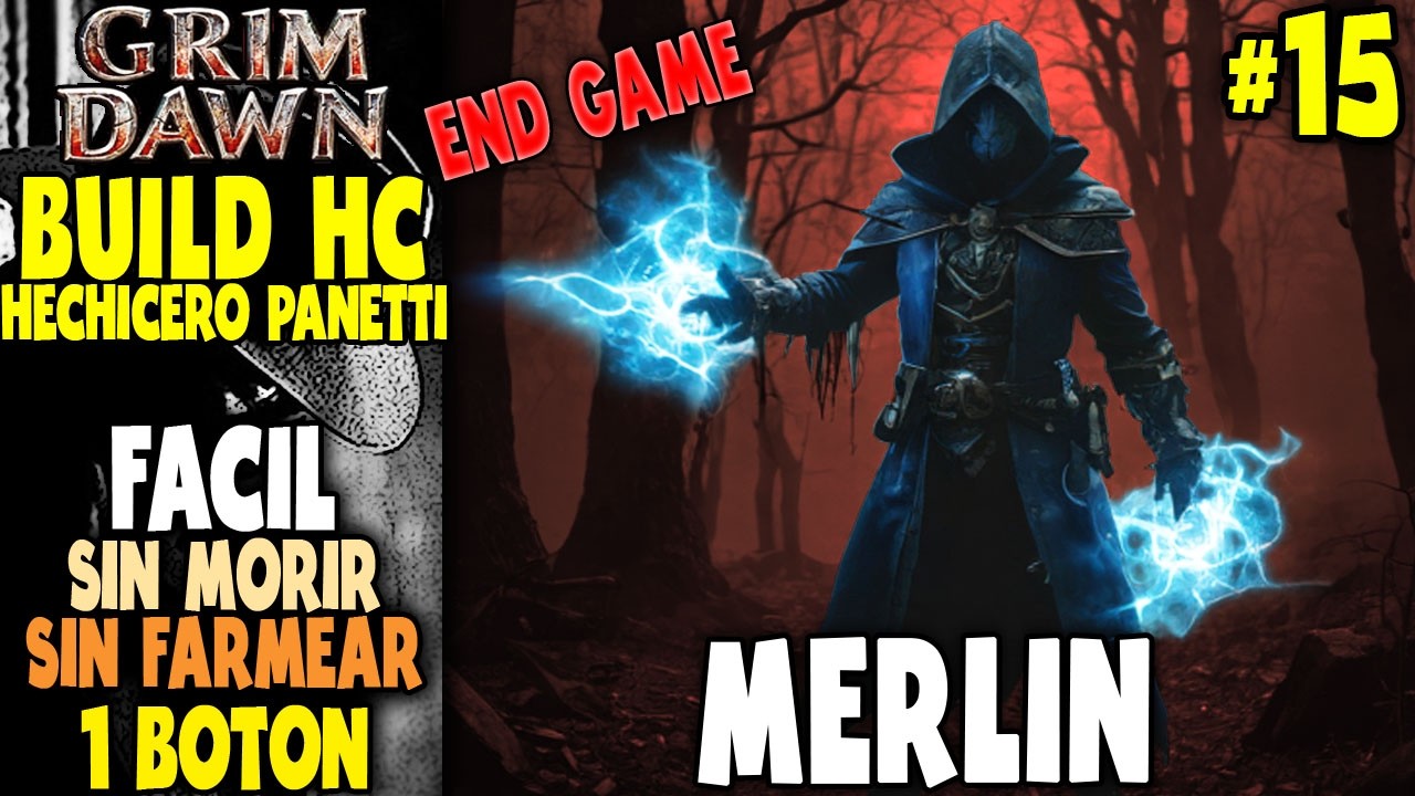 GRIM DAWN MERLIN Build HECHICERO PANETTI para NO MORIR, FACIL, SENCILLA y SIN FARMEO ep-15