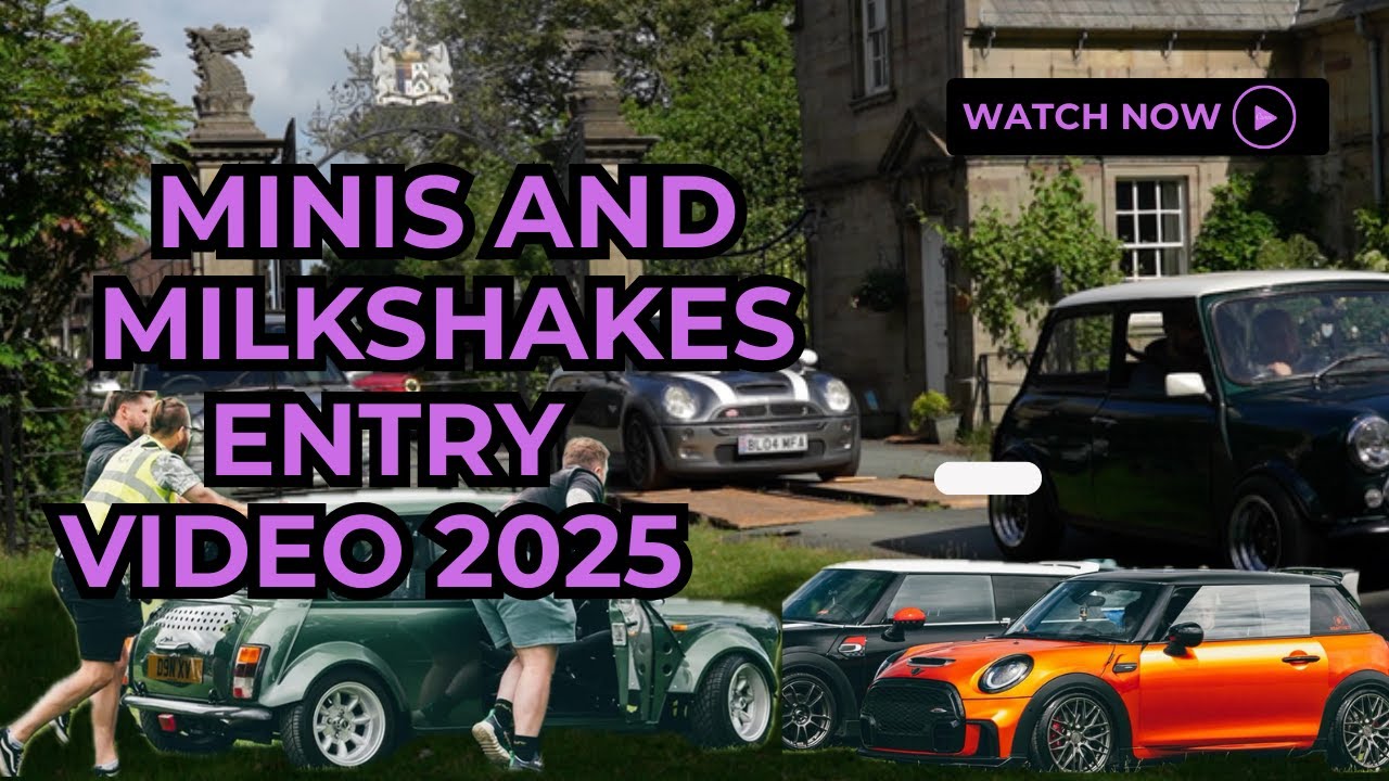 MINIs & Milkshakes Entry Video 2025
