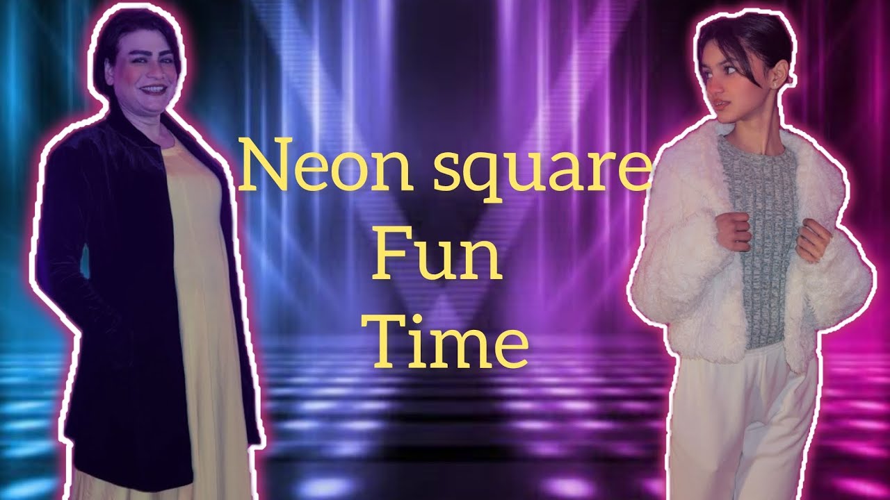 Very funny time in neon square|| ma dar gi ||