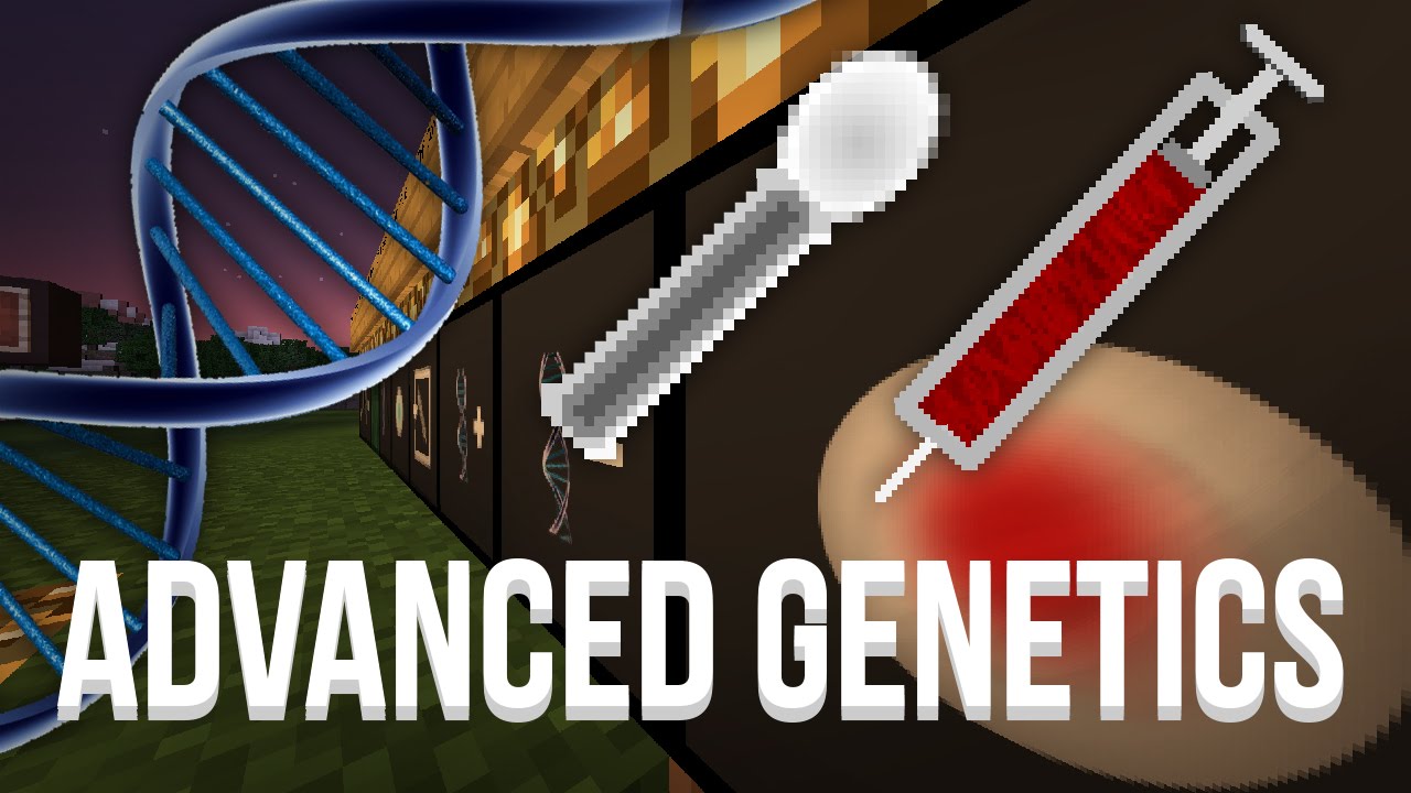 Advanced Genetics Mod (1.7) - Modifications génétiques ! | Présentation - Fuzemod