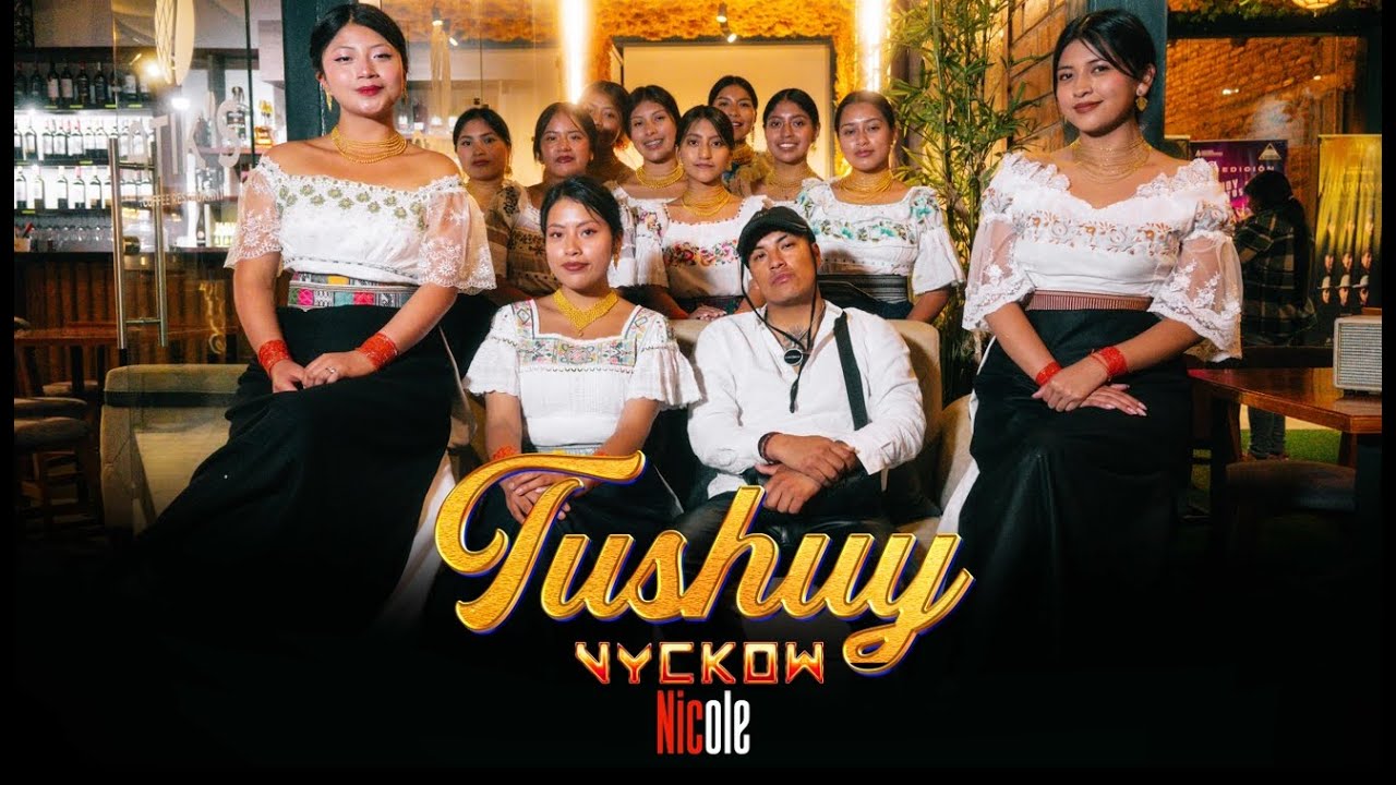 Tushuy (Fandango) Vyckow x Nicole POP ANDINO