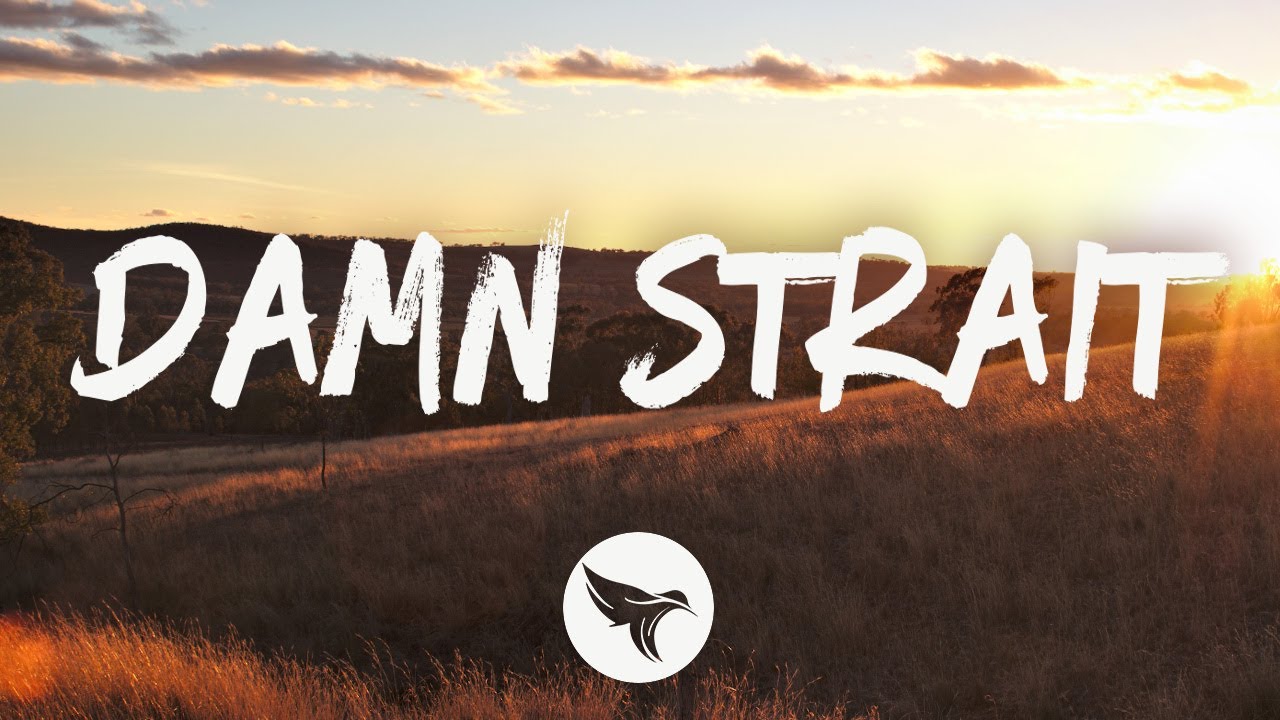 Scotty McCreery - Damn Strait (Lyrics)