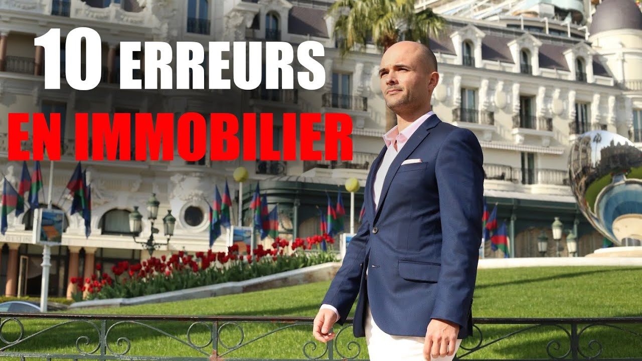 10 erreurs à éviter dans l'immobilier