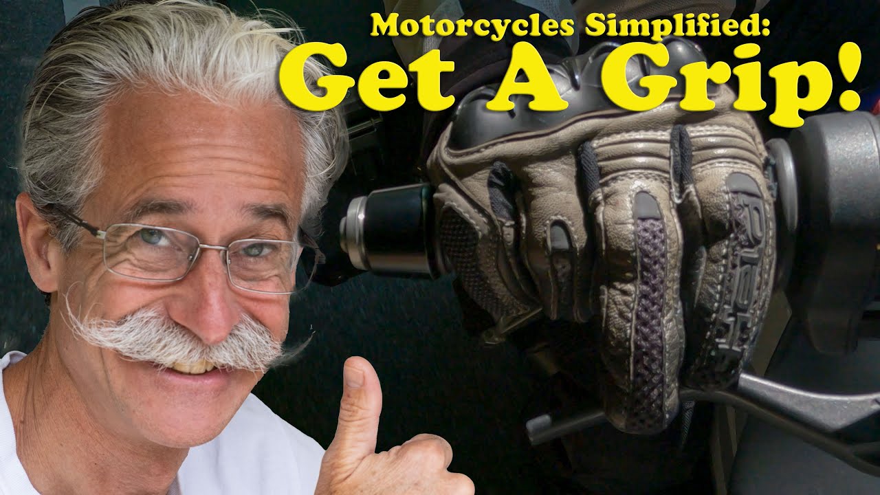 Motorcycles Simplified: How To Get The Best Grip!