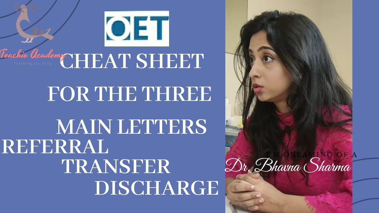 OET Writing - Recognizing transfer/referral/discharge letters and tailoring your letter.