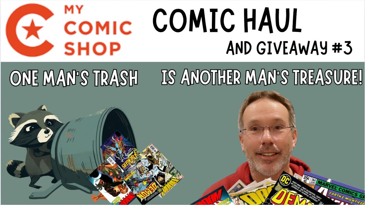 My Comic Shop haul - Trash or Treasure - Giveaway 3