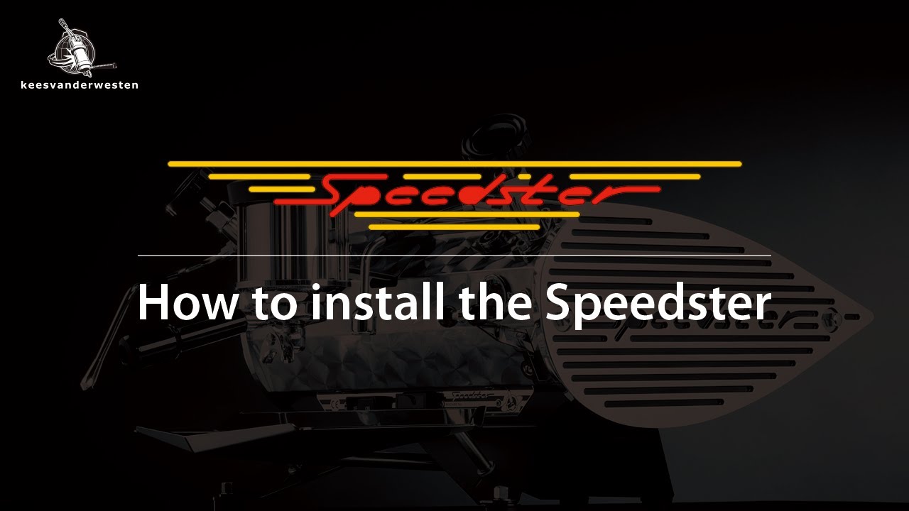 How to install the Speedster - Kees van der Westen