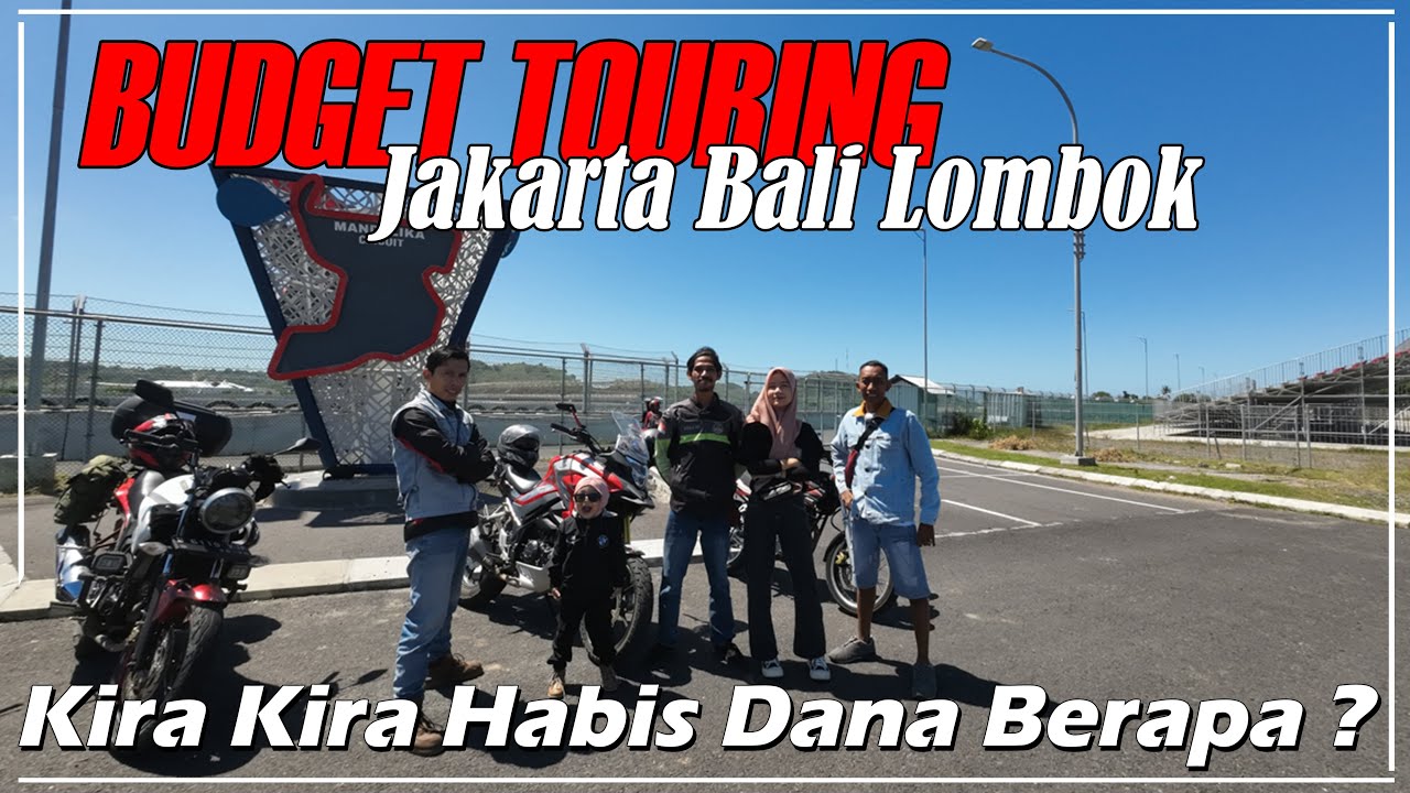 Spill Budget Touring - Jakarta - Bali - Lombok